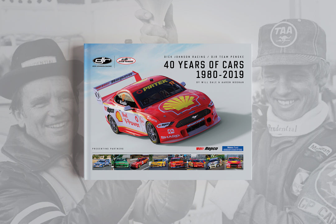 Now In Stock: Dick Johnson Racing / DJR Team Penske 40 Years of Cars Hardcover Limited Edition Book