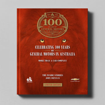 Celebrating 100 Years of General Motors in Australia... More Than a Car Company (Limited-Edition Hardcover) - Pre Order